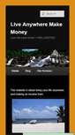 Mobile Screenshot of liveanywheremakemoney.com